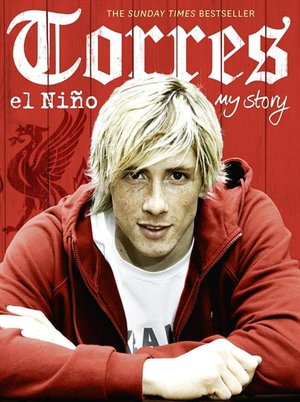 e-Books collections: Torres: El Nino: My Story 9780007334520 by Fernando Torres DJVU CHM FB2 (English Edition)