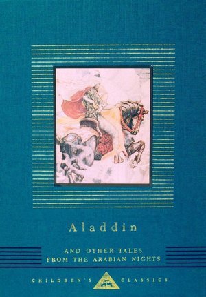 Aladdin and Other Tales from the Arabian Nights (Everman's Library)