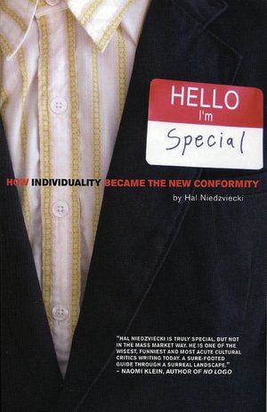 Hello, I'm Special: How Individuality Became the New Conformity