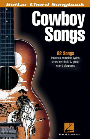 Cowboy Songs - Guitar Chord Songbook