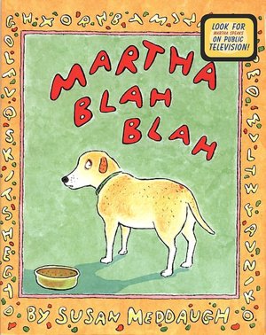 Martha Blah Blah (Martha Speaks Series)