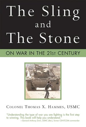 Sling and the Stone: On War in the 21st Century