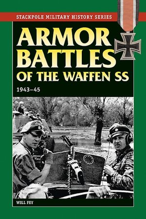 Armor Battles of the Waffen SS, 1943-1945