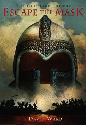Escape the Mask (The Grassland Trilogy #1)