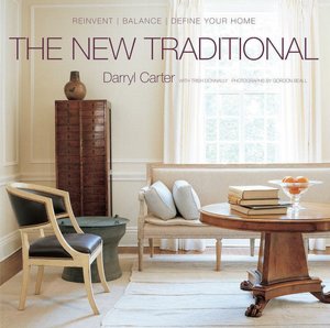 New Traditional: Reinvent-Balance-Define Your Home