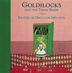 Goldilocks and the Three Bears/Ricitos De Oro Y los Tres Osos