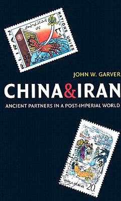 China and Iran: Ancient Partners in a Post-Imperial World