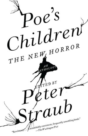 Poe's Children: The New Horror: An Anthology