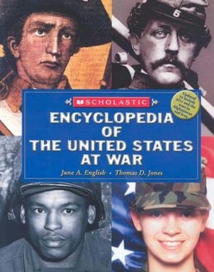 Scholastic Encyclopedia of the United States at War