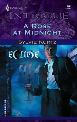 A Rose at Midnight (Harlequin Intrigue #822)