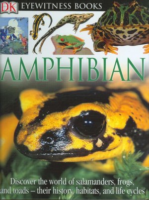 Amphibian (Eyewitness Books Series)