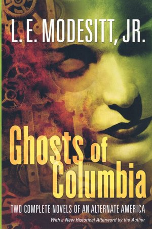 Ghosts of Columbia (Of Tangible Ghosts and The Ghost of the Revelator)