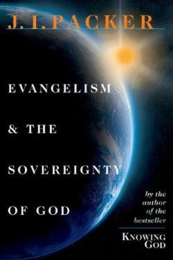 Evangelism and the Sovereignty of God
