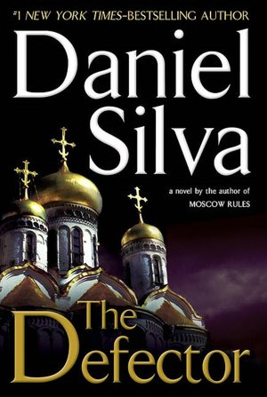 The Defector (Gabriel Allon Series #9)