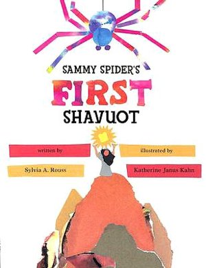 Sammy Spider's First Shavuot