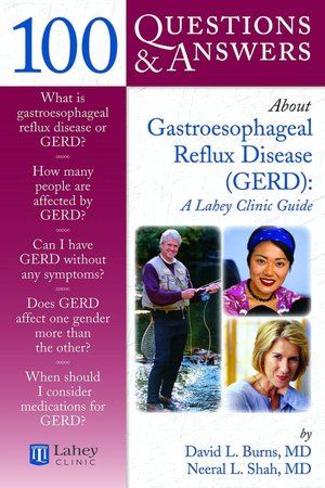 100 Q&A About Gastro-Esophogeal Reflux Disease