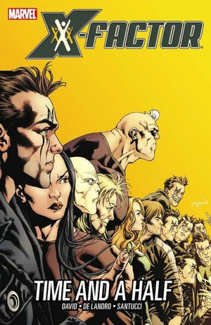 X-Factor - Volume 7: Time and a Half