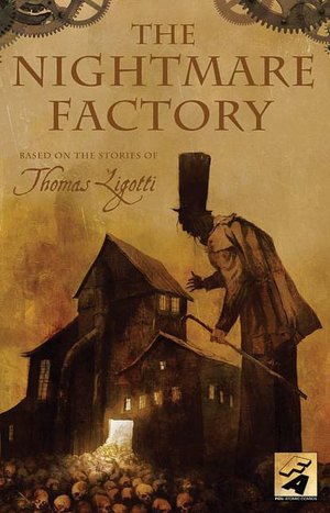 Ebooks rar download Nightmare Factory (English literature) by Thomas Ligotti, Joe Harris, Stuart Moore