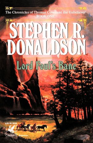 Lord Foul's Bane (First Chronicles Series #1)