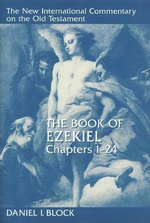The Book of Ezekiel, Chapters 1?24