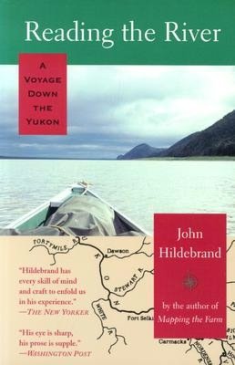 Reading the River: A Voyage down the Yukon