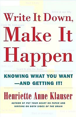 Free download books isbn number Write It Down Make It Happen: Knowing What You Want And Getting It (English literature) by Henriette Anne Klauser ePub