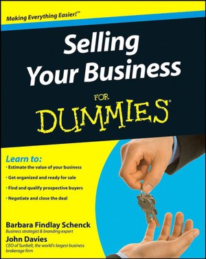 Selling Your Business for Dummies (Includes CD-ROM)