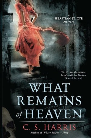 What Remains of Heaven (Sebastian St. Cyr Series #5)