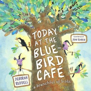 Today at the Bluebird Cafe: A Branchful of Birds