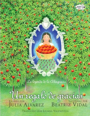 Un regalo de gracias: La leyenda de la Altagracia (A Gift of Gracias: The Legend of Altagracia)