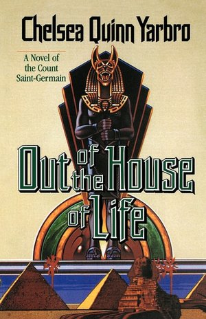 Out of the House of Life