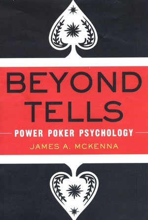 Beyond Tells: Power Poker Psychology