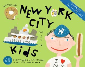 Fodor's Around New York City with Kids, 5th Edition