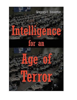 Intelligence for an Age of Terror