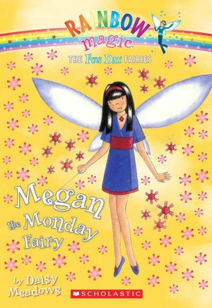 Megan the Monday Fairy (Fun Day Fairies Series #1)