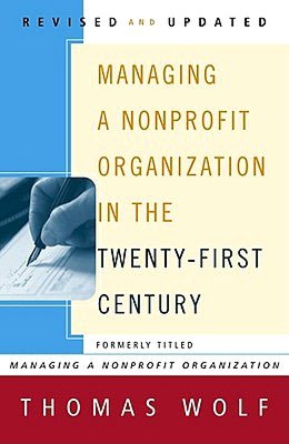 Managing A Nonprofit Organization In The Twenty-First Century