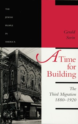 A Time for Building: The Third Migration, 1880-1920