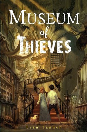 Museum of Thieves (The Keepers Trilogy Series #1)