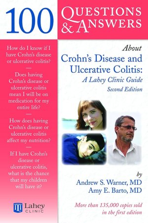 Crohns Disease and Ulcerative Colitis: A Lahey Clinic Guide