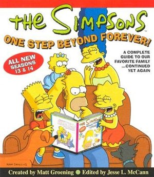 Kindle book download Simpsons One Step beyond Forever: A Complete Guide to Our Favorite Family... Continued yet Again