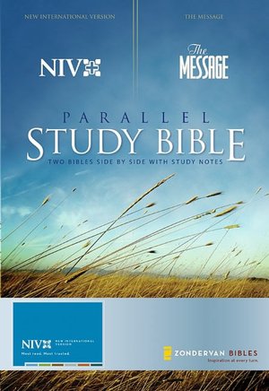 NIV The Message Parallel Study Bible: Updated Numbered Edition