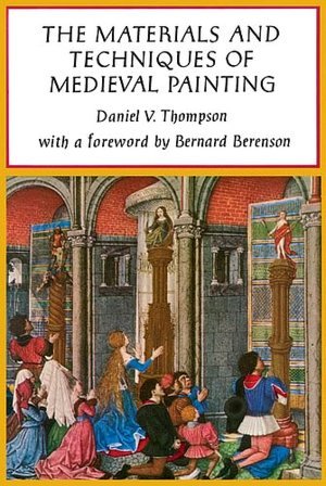 Download free it books online The Materials and Techniques of Medieval Painting 9780486203270 DJVU PDB (English Edition) by Daniel Thompson, Daniel V. Thompson