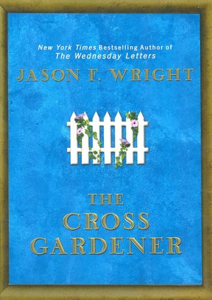 The Cross Gardener