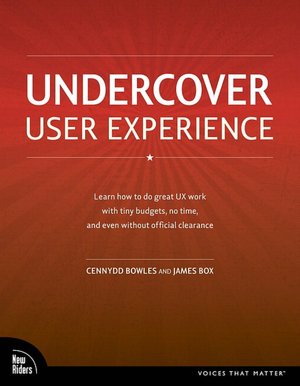 Undercover User Experience Design