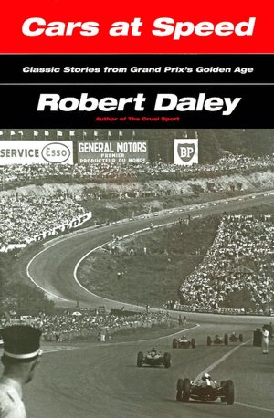 Cars at Speed: Classic Stories from Grand Prix's Golden Age