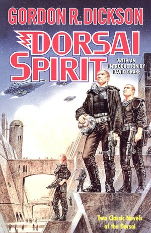 Dorsai Spirit: Dorsai!/The Spirit of Dorsai