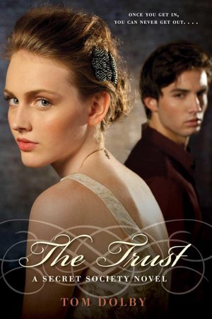 The Trust (Secret Society Series #2)