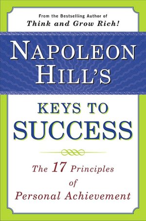 Ibooks for pc free download Napoleon Hill's Key to Success English version by Napoleon Hill, Matthew Sartwell, Matthew Sartwell 9780452272811