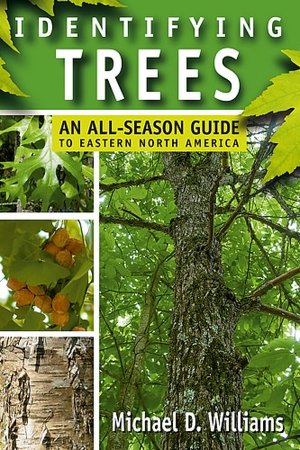 Identifying Trees: An All-Season Guide to the Eastern United States
