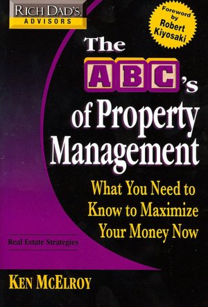Text books free download The ABC's of Property Management: What You Need to Know to Maximize Your Money Now FB2 ePub DJVU (English literature)